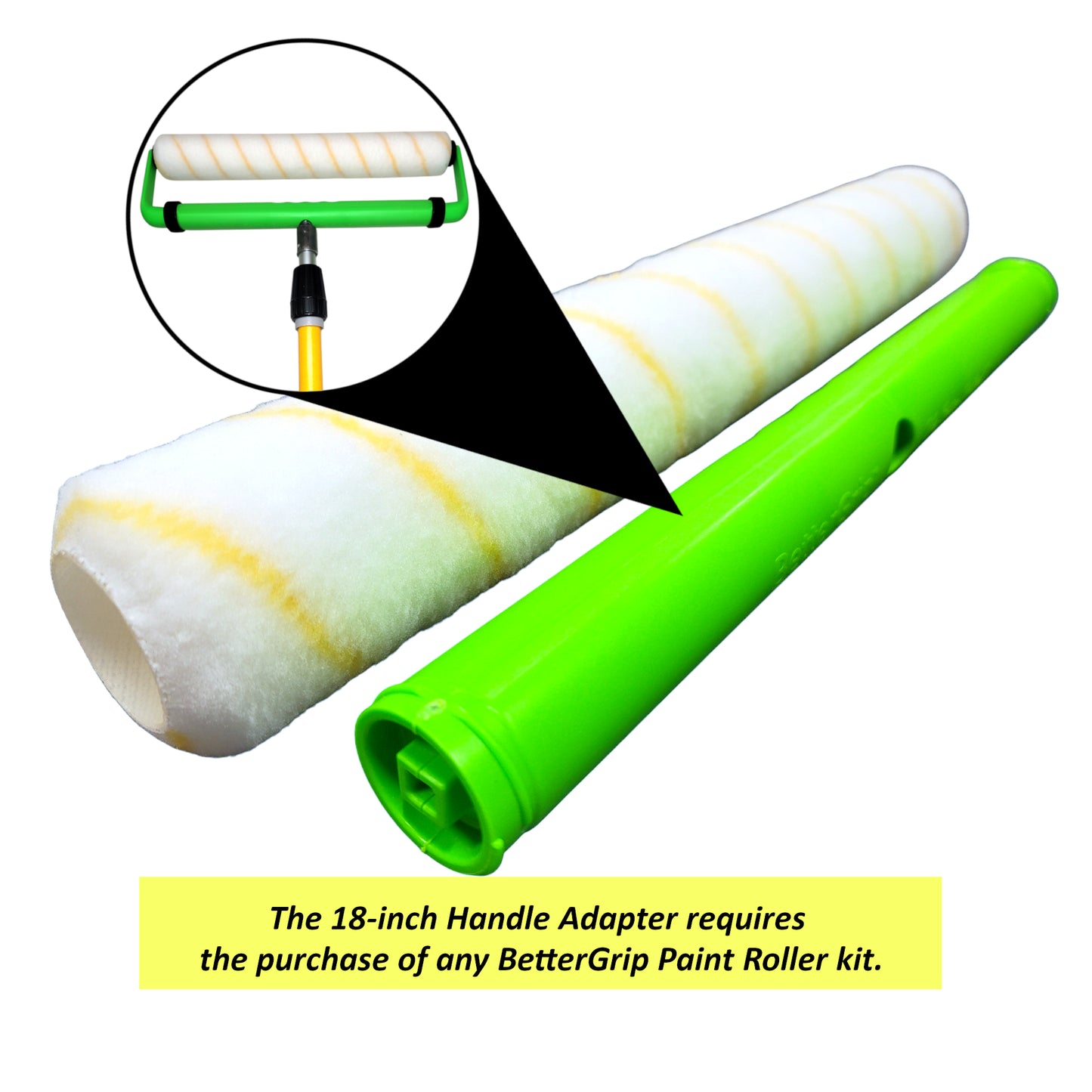 18-inch Handle Adapter - Requires the purchase of any BetterGrip Paint Roller Kit
